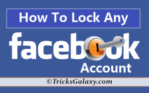 How to Lock Any Facebook Account