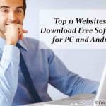 Top 10 Best Sites to Download Software for PC/Laptop [2018 Edition*]