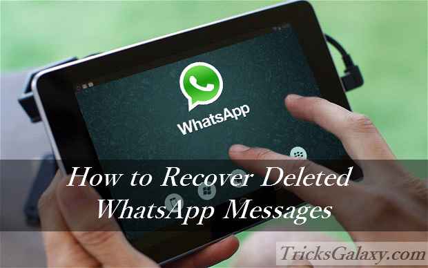 Recover Deleted WhatsApp Messages
