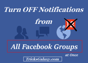 How To Turn OFF Notifications from Fb Groups