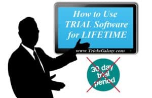 Trial Version Software for Lifetime