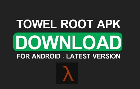 Towelroot Apk Descărcați