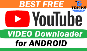 Best YouTube Downloader for Android