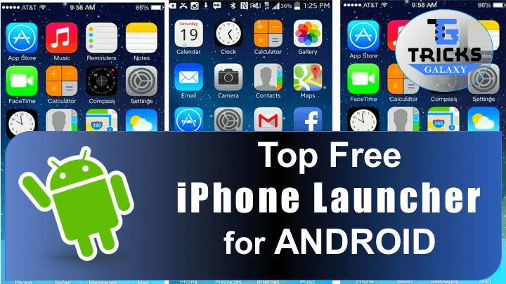 iphone launchers for android