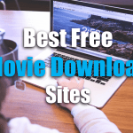 15 Best Movie Downloading Sites to Download Free HD New Movies 2018