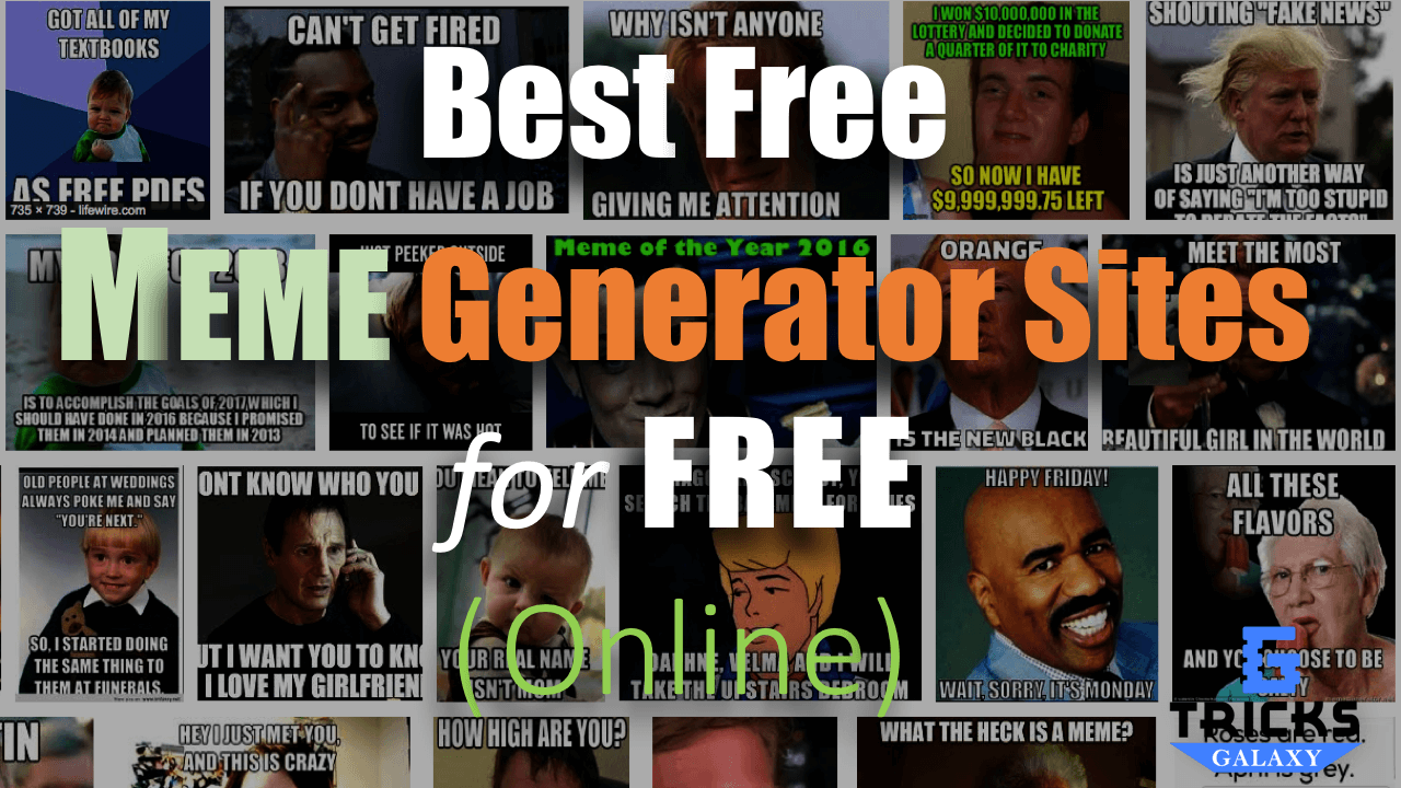 10 Meme Generator Sites to Create Memes Online for Free (2019)