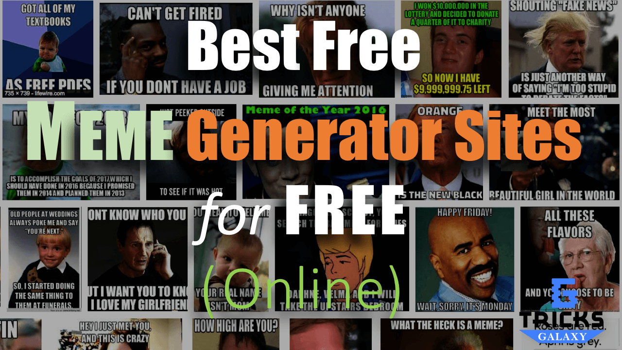 10 Meme Generator Sites To Create Memes Online For Free 2018