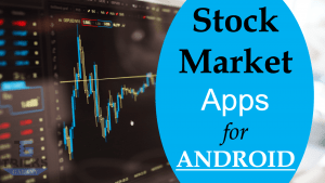 Stock Market Apps for Android