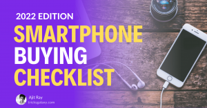 Smartphone Buying Checklist 2022
